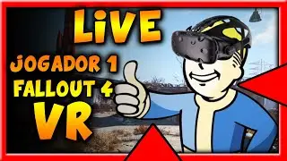 LIVE Conversando e jogando - Fallout 4 VR #01