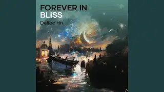 Forever in Bliss