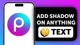 How to Add Shadow in PicsArt – Text, Objects & Images (Easy Tutorial)
