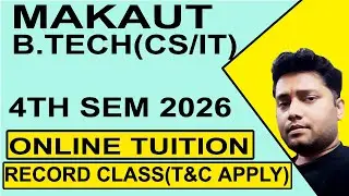 MAKAUT B.TECH 4TH SEM CSE IT 2026 ONLINE TUITION CLASS | EASY NOTES | CALL 9875642353