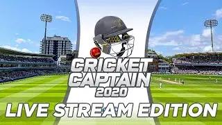 CRICKET CAPTAIN 2020 | CAREER MODE STREAM!