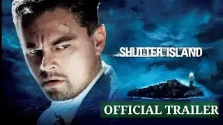 Shutter island -trailer | Leonardo DiCaprio| | &nbsp;Martin Scorsese|
