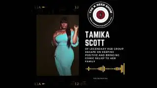Tamika Scott on The K Reed Show