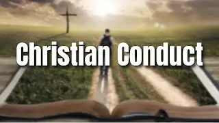 Christian Conduct