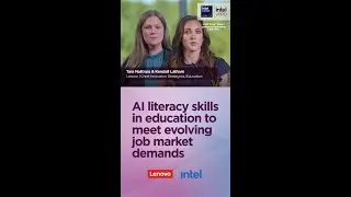 AI Literacy & Future-Ready Skills: Lenovo Education + Intel
