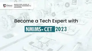 NMIMS - CET 2023 | Engineering | MPSTME