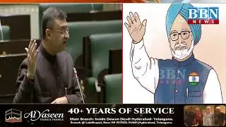 Akbaruddin Owaisi&rsquo;s Tribute to Manmohan Singh | Manmohan Singh University ka Kiya Demand