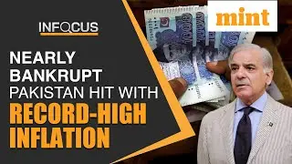 Will Record-High Inflation Sink Pakistan First Or Political Crisis? | Mint In Focus