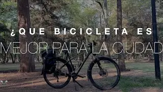 ¿Que bicicleta es mejor para la ciudad? CDMX 2022