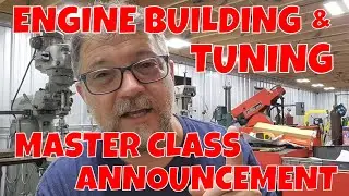 *MASTER CLASS ANNOUNCEMENT* - Tuning & Engine Design Dynamics - Kevin Baxter - Baxters Garage