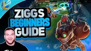 WILD RIFT ULTIMATE BEGINNERS GUIDE : ZIGGS ABILITIES REVIEW AND GAMEPLAY | LEARN HOW TO PLAY ZIGGS