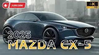 2025 Mazda CX-5: Best SUV for Long-Term Reliability &ndash; Discover Crucial Features Before You Buy!