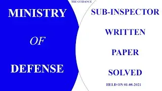 MINISTRY OF DEFENCE SUB-INSPECTOR DESCRIPTIVE/WRITTEN TEST SOLVED I MOD TEST 2021 I MOD WRITTEN TEST