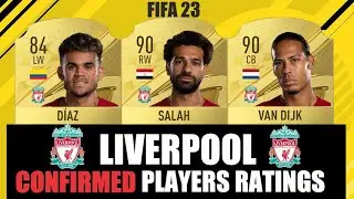 FIFA 23-LIVERPOOL CONFIRMED PLAYERS RATINGS