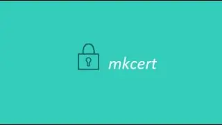Создание SSL сертификатов через mkcert.