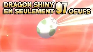 DRAGON SHINY en Seulement 97 Oeufs M&eacute;thode Masuda - Pok&eacute;mon &Eacute;p&eacute;e et Bouclier
