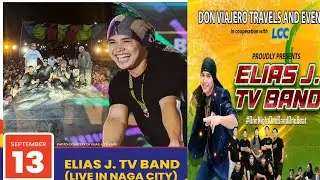 ELIAS JTV BAND LIVE CONCERT at NAGA CITY the heart of Bicol / September 13, 2025