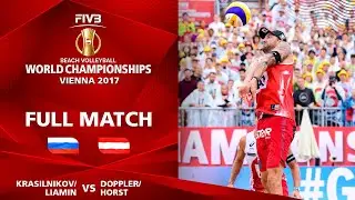 Liamin/Krasilnikov vs. Doppler/Horst - SEMIFINAL | Beach Volleyball World Champs Vienna 2017