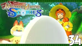 The White Dragon Egg | Monster Hunter Stories [BLIND], Let's Play, Pt. 34