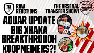 The Arsenal Transfer Podcast EP74: Aouar, Xhaka, Koopmeiners, Abraham & More! | #RawReactions