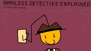 Armless Detective explained! (in under three minutes) 