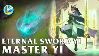 Eternal Sword Yi Master Yi Skin Spotlight - WILD RIFT