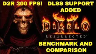 Diablo 2 Resurrected - DLSS Benchmarks - Play D2R at 300 FPS! RTX 3080 Ultrawide 3440x1440.