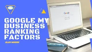 Google My Business Ranking Factors