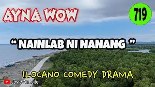NAINLAB NI NANANG | AYNA WOW 719