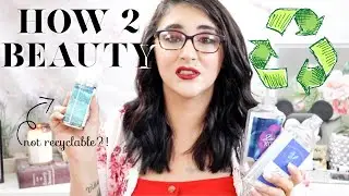 HOW TO RECYCLE BEAUTY AND MAKEUP EMPTIES * TIPS AND ADVICE FOR RECYCLING NEWBIES