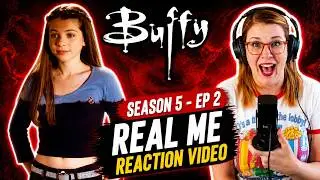 BUFFY THE VAMPIRE SLAYER - SEASON 5 EPISODE 2 REAL ME (2000) REACTION VIDEO! FIRST TIME WATCHING!
