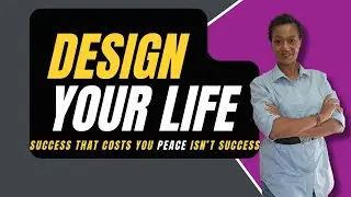 Design Your Business Life: Your Success Shouldn't Cost Your Peace