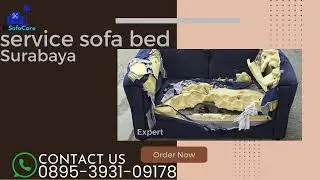 MURAH Service sofa bed surabaya WA : 0895-3931-09178