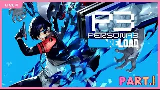 『女神異聞錄3 Reload』校園生活啟動!【星辰黛雅_Stars Daya】