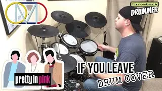 If You Leave by Orchestral Manoeuvres in the Dark Drum Cover from Pretty in Pink soundtrack