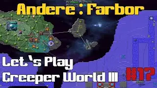 Andere - Farbor | Let's Play Creeper World 3 #17