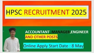HPSC New Recruitment 2025 | Accountant, Manager And Engineer Posts | HPSC Job News 2025