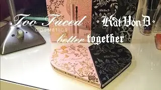 TOO FACED X KAT VON D BETTER TOGETHER PALETTE REVIEW, SWATCH & TUTORIAL!