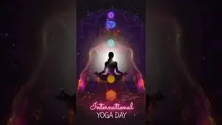 International Day of Yoga/International Yoga Day 2023 Wishes/Yoga day Status
