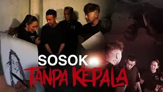Sosok Tanpa Kepala Di Gedung Kosong | Dimensi Lain