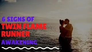 6 Twin flame Runner Awakening Signs