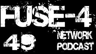 Fuse-4 Network Podcast - 049 - Evo 2014 (Windows 8 Edition)