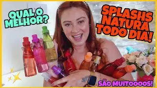 Splashs NATURA TODO DIA | Qual o MELHOR? Qual Comprar?