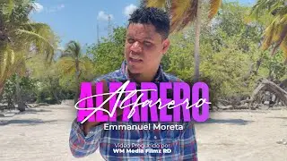Alfarero | Video Oficial - Emanuel Moreta Oficial