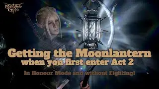 BG3 | Getting the Moonlantern as soon as you enter the Shadow-Cursed Lands