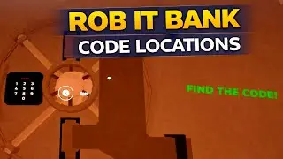 ROB IT : BANK CODE LOCATIONS ! 💰 [HOW TO FIND BANK CODE IN ROB IT ROBLOX]