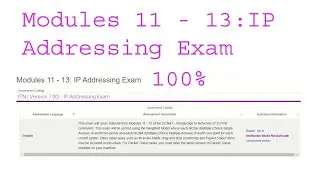 Modules 11 - 13: IP Addressing Exam Answers. 100%