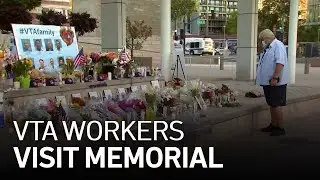 VTA Workers Stop by Memorial to Pay Respects to Colleagues Killed in Shooting