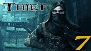 [Part 7] Thief Walkthrough