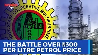 The ₦300/L Debate: Oil Marketers vs. Refinery Association and NNPCL's Subsidy Claims